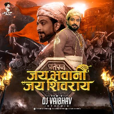 Jai Bhavani Jai Shivray Dj Vaibhav In The Mix MP3